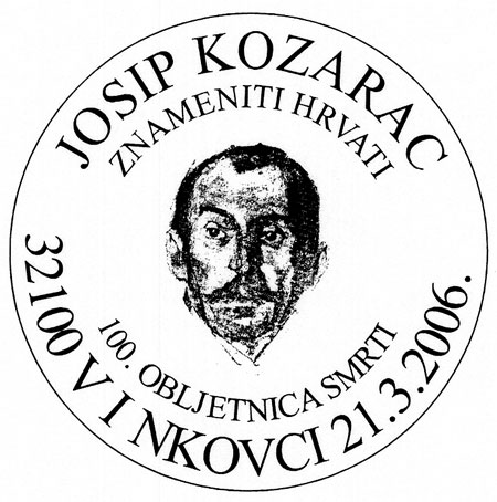 JOSIP KOZARAC - 100. OBLJETNICA SMRTI