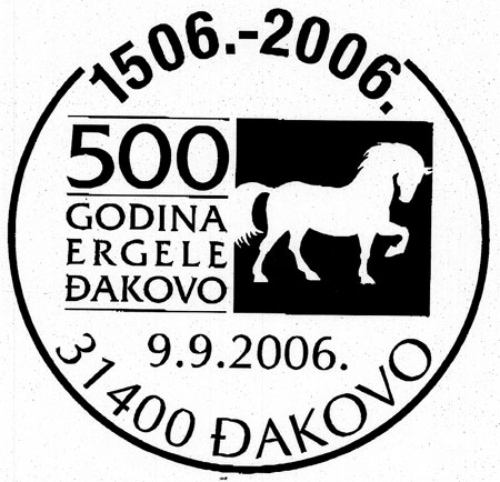500 GODINA ERGELE ĐAKOVO 1506. - 2006.