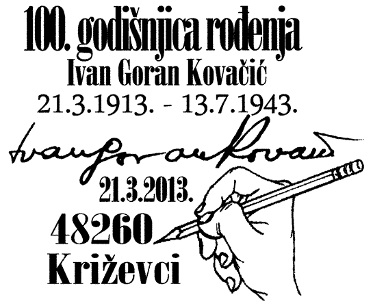 100. godišnjica rođenja Ivan Goran Kovačić 21.3.1913.-13.7.1943.