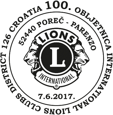 LIONS CLUBS INTERNATIONAL – 100. OBLJETNICA, POREČ